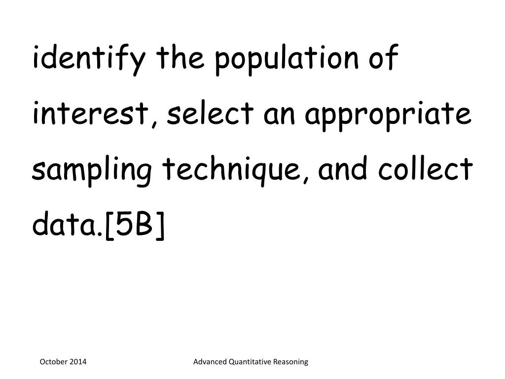 identify the population of interest select