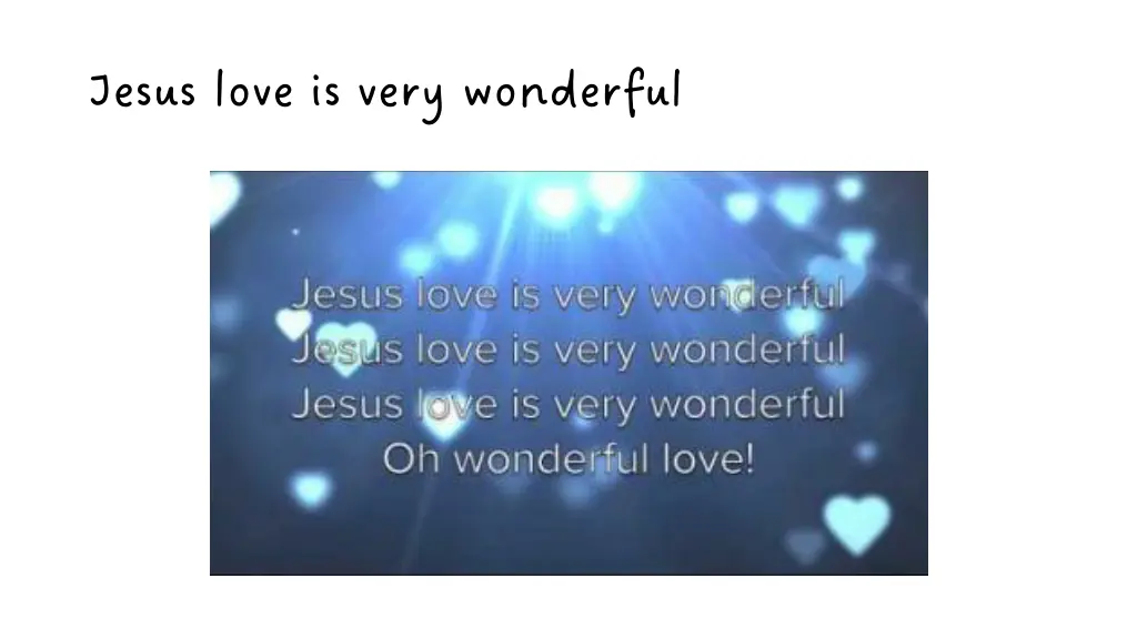 jesus love is very wonderful