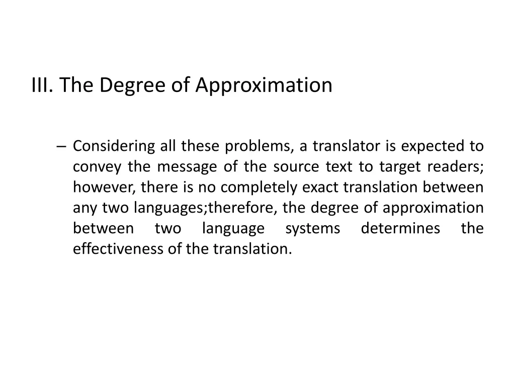 iii the degree of approximation