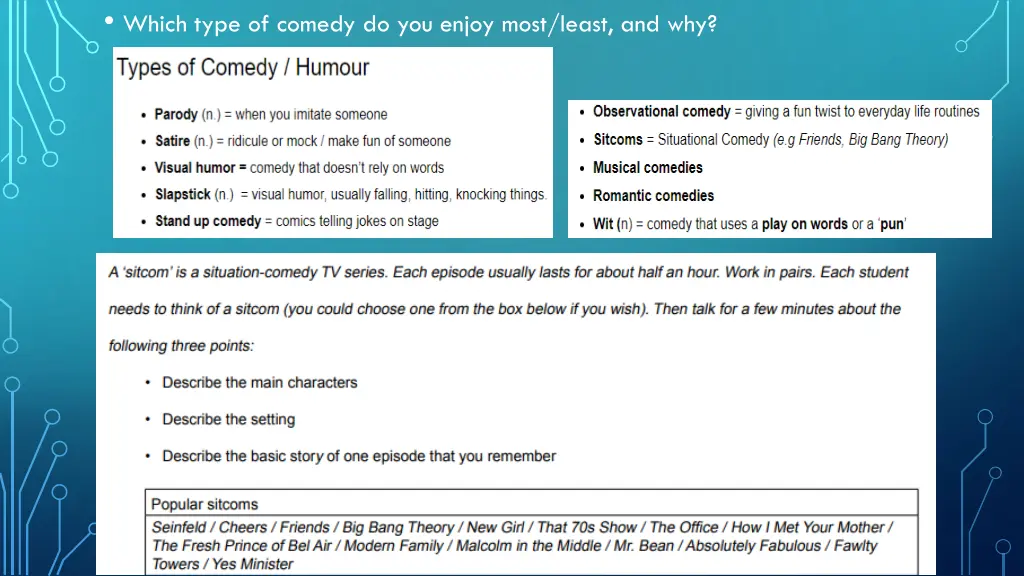 which type of comedy do you enjoy most least