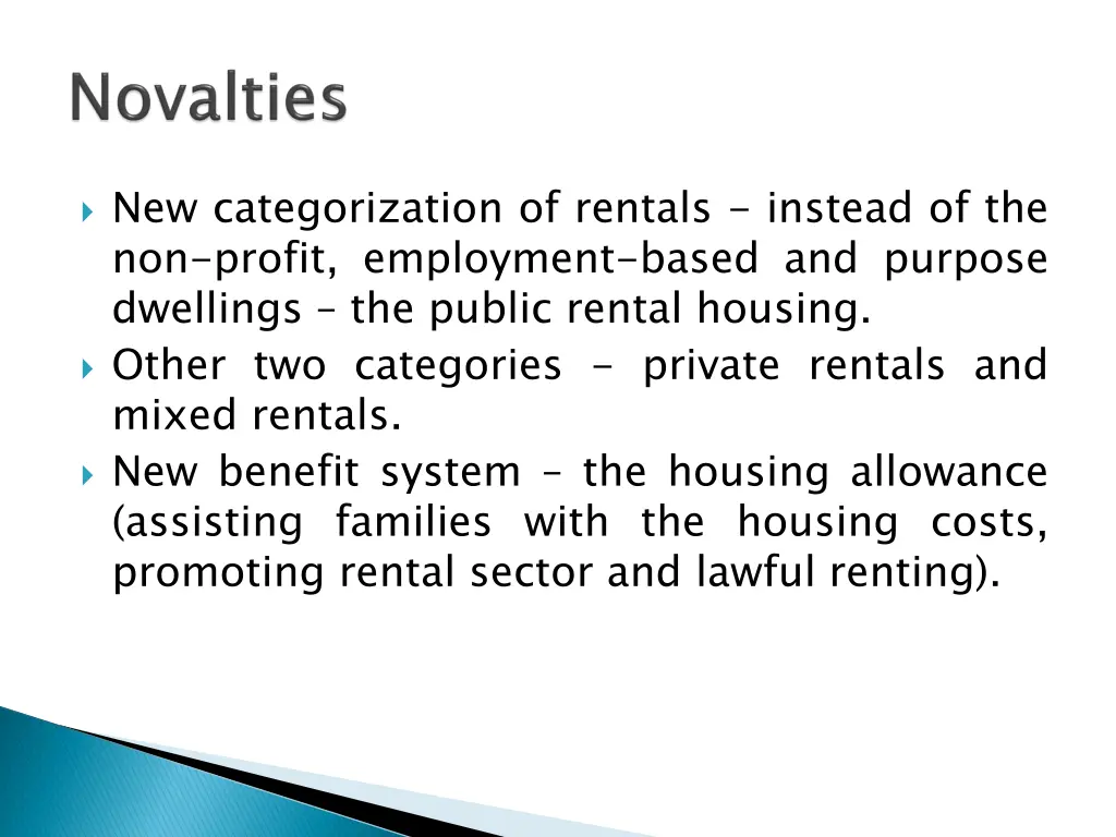 new categorization of rentals instead