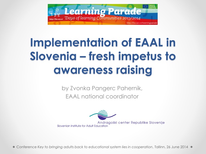 implementation of eaal in slovenia fresh impetus