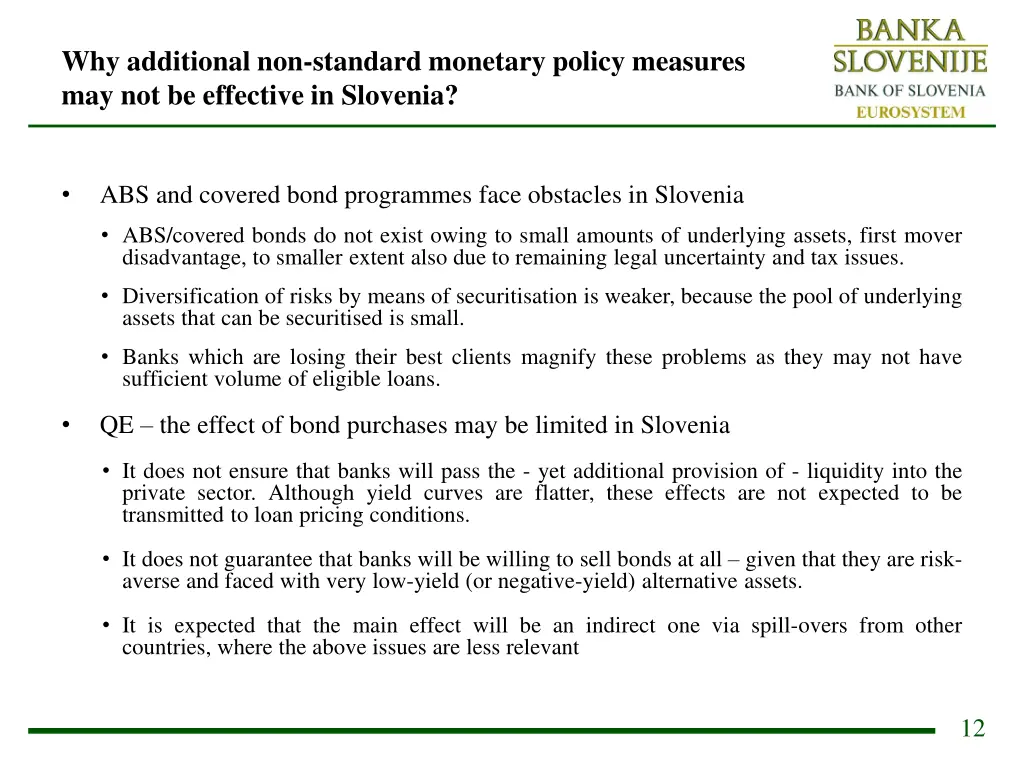 why additional non standard monetary policy