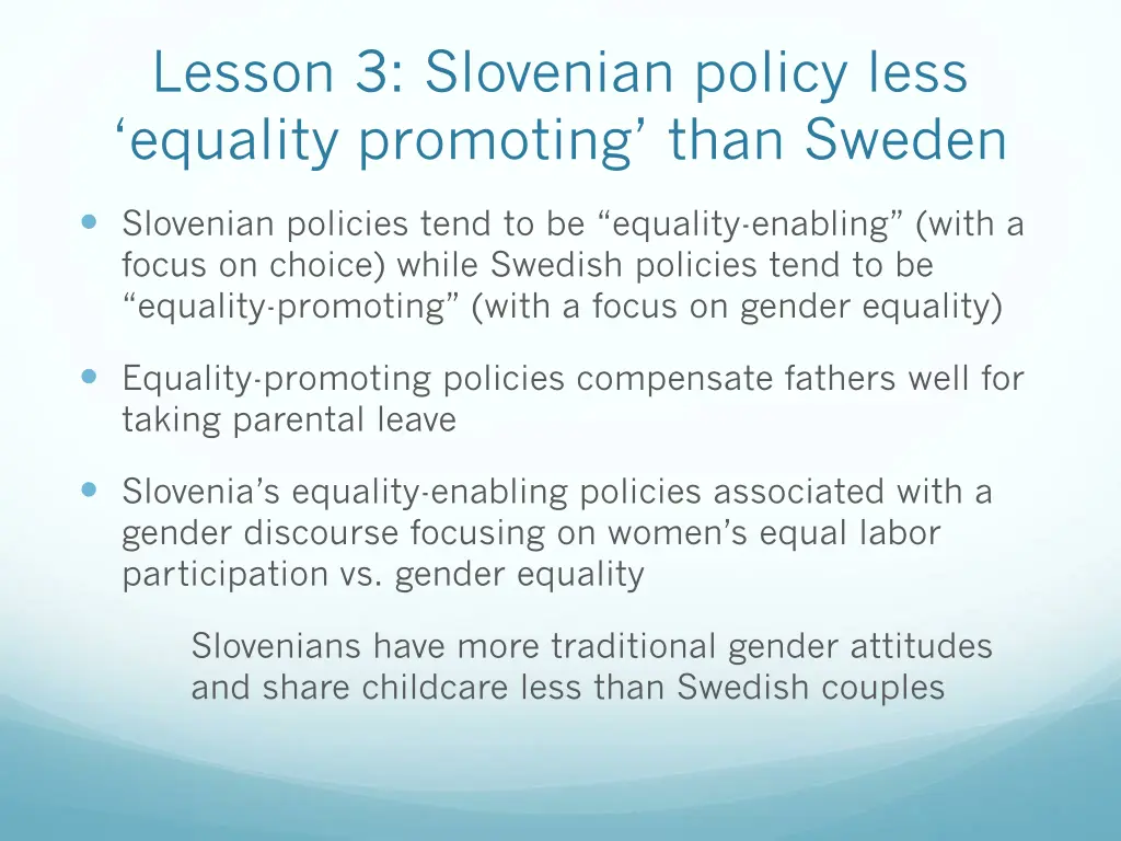 lesson 3 slovenian policy less equality promoting