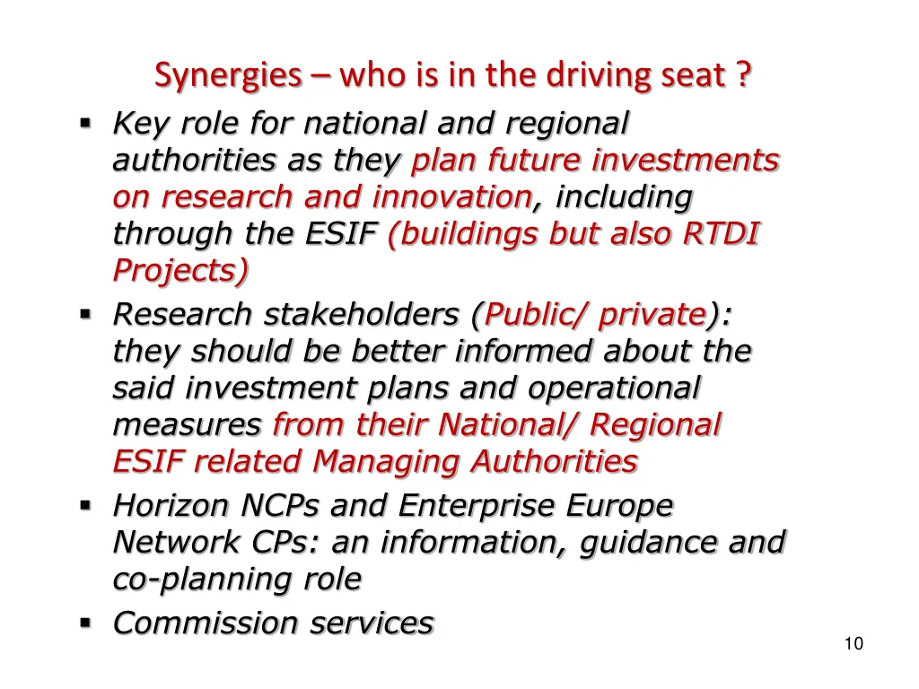 synergies who is in the driving seat key role