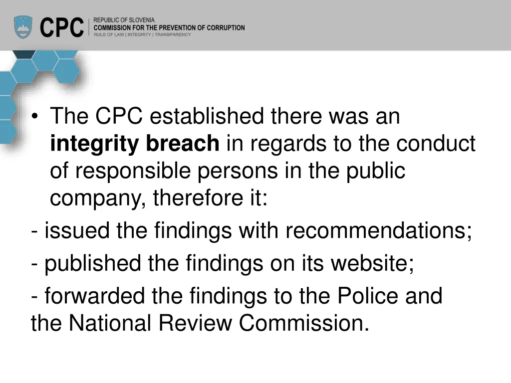 the cpc established there was an integrity breach