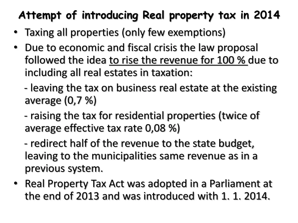 attempt of introducing real property tax in 2014