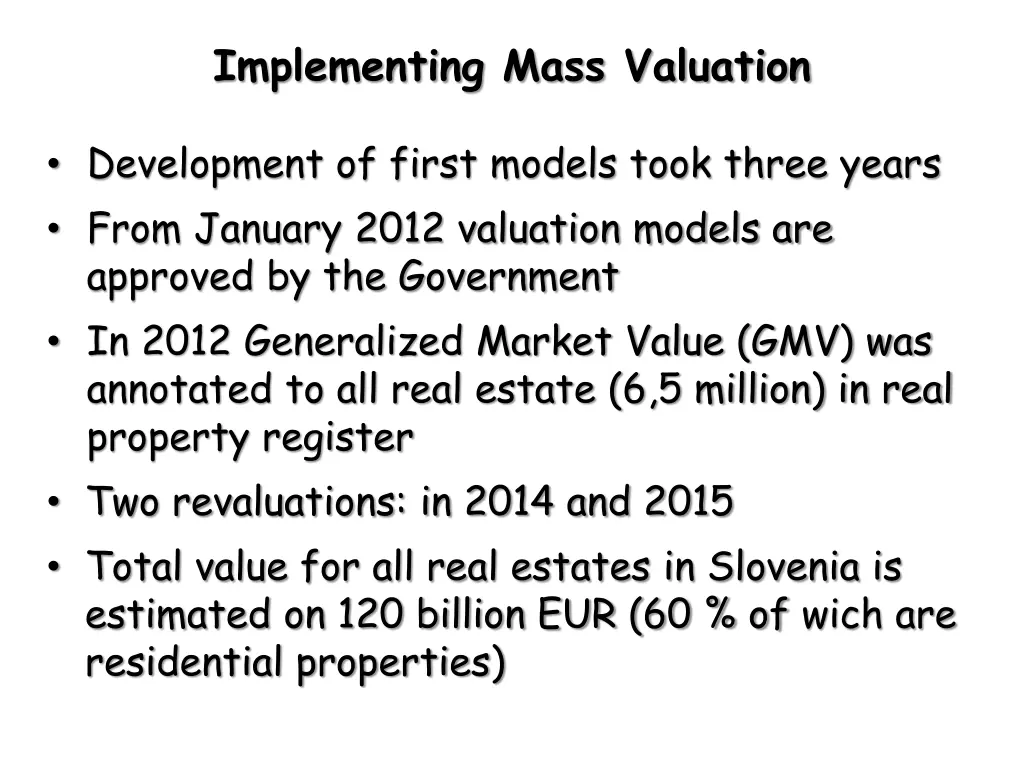 implementing mass valuation