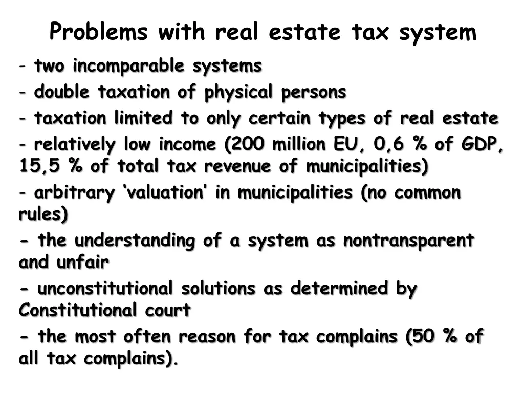 problems with real estate tax system