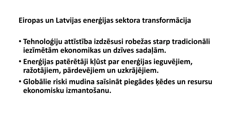 eiropas un latvijas ener ijas sektora transform