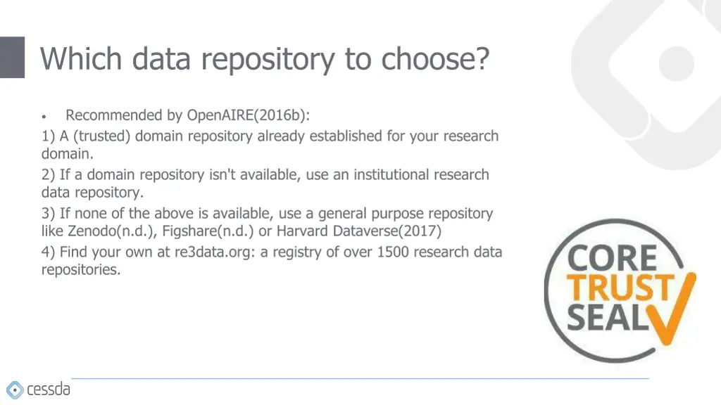 which data repository to choose