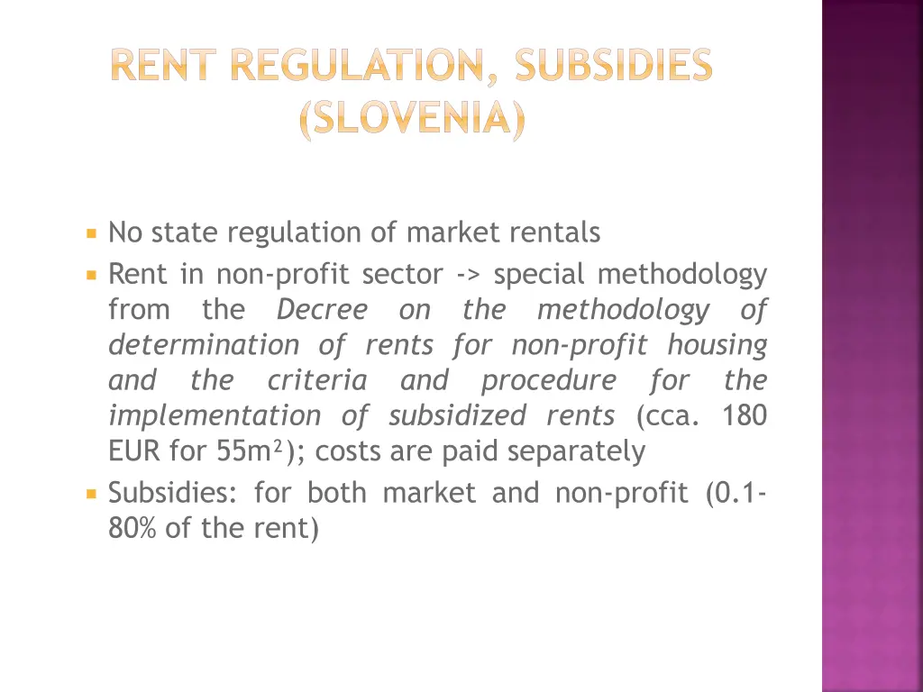 rent regulation subsidies slovenia