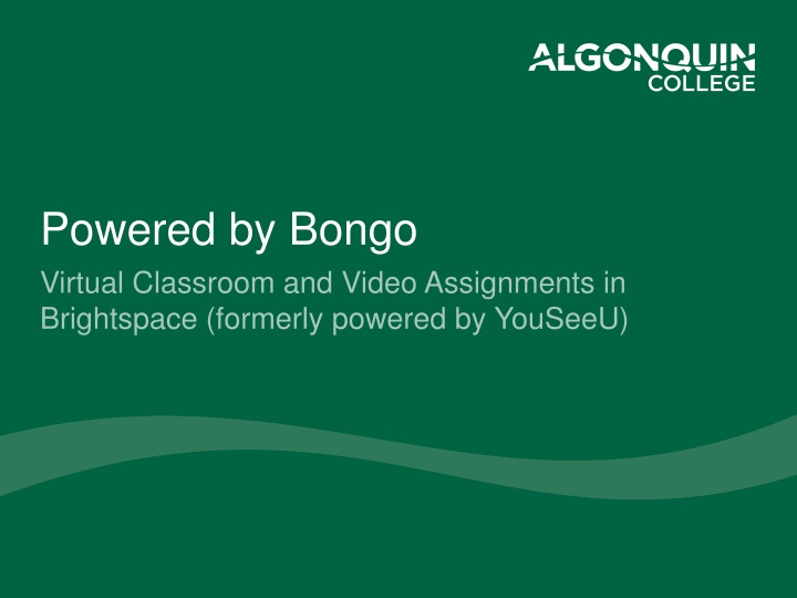 powered by bongo virtual classroom and video