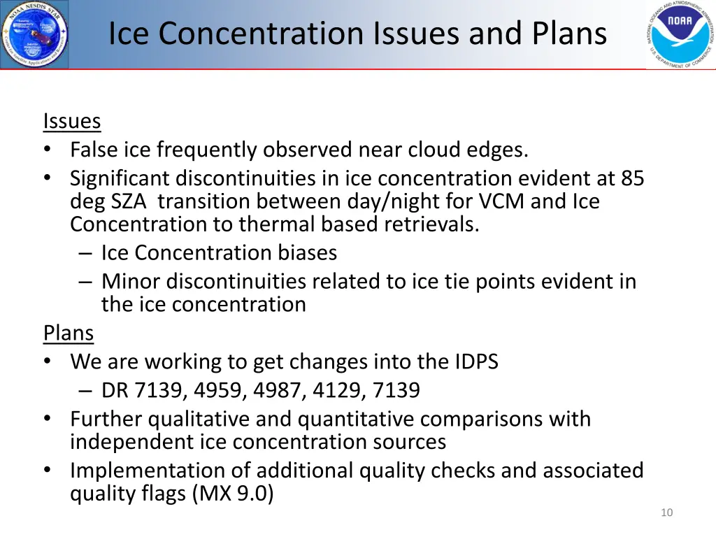 ice concentration issues and plans