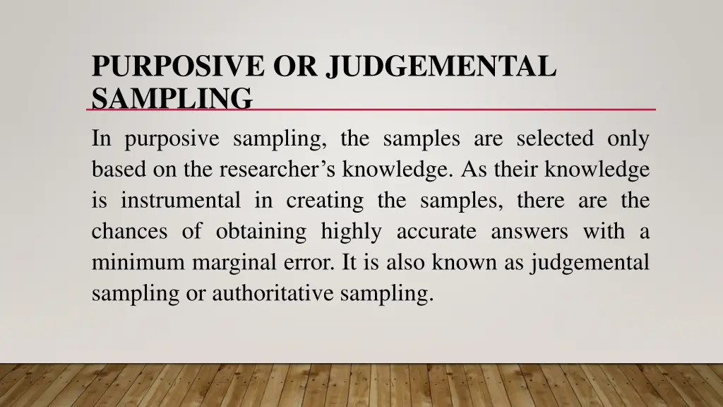 purposive or judgemental sampling in purposive