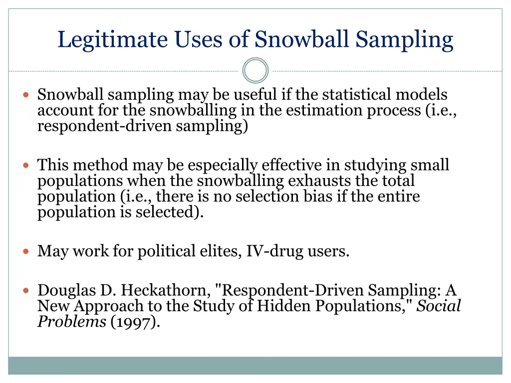 legitimate uses of snowball sampling