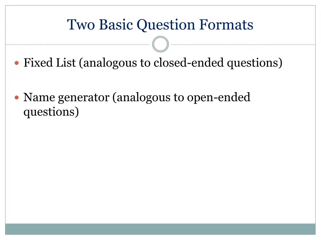 two basic question formats