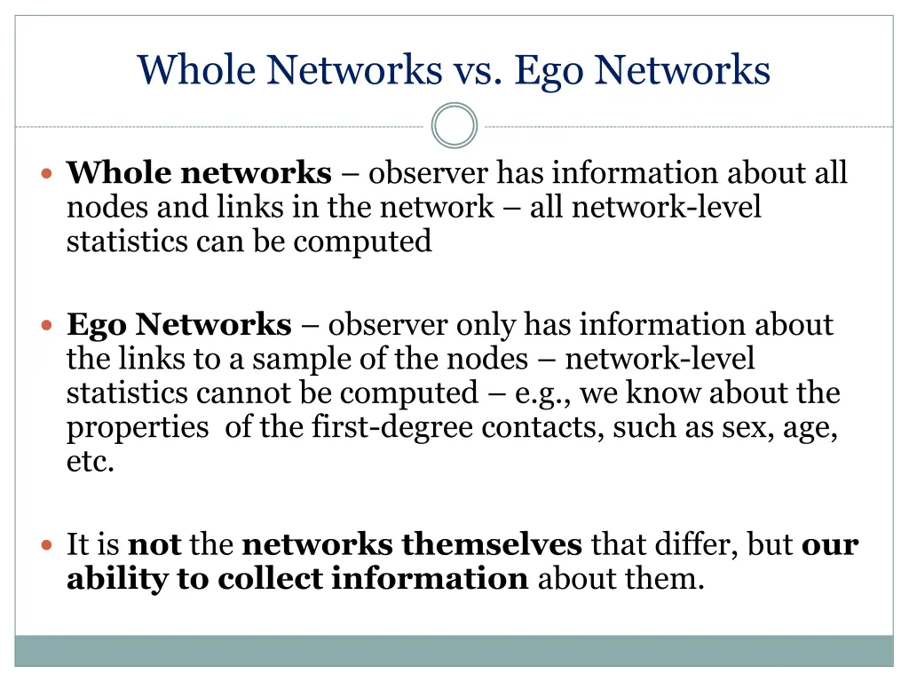 whole networks vs ego networks 3