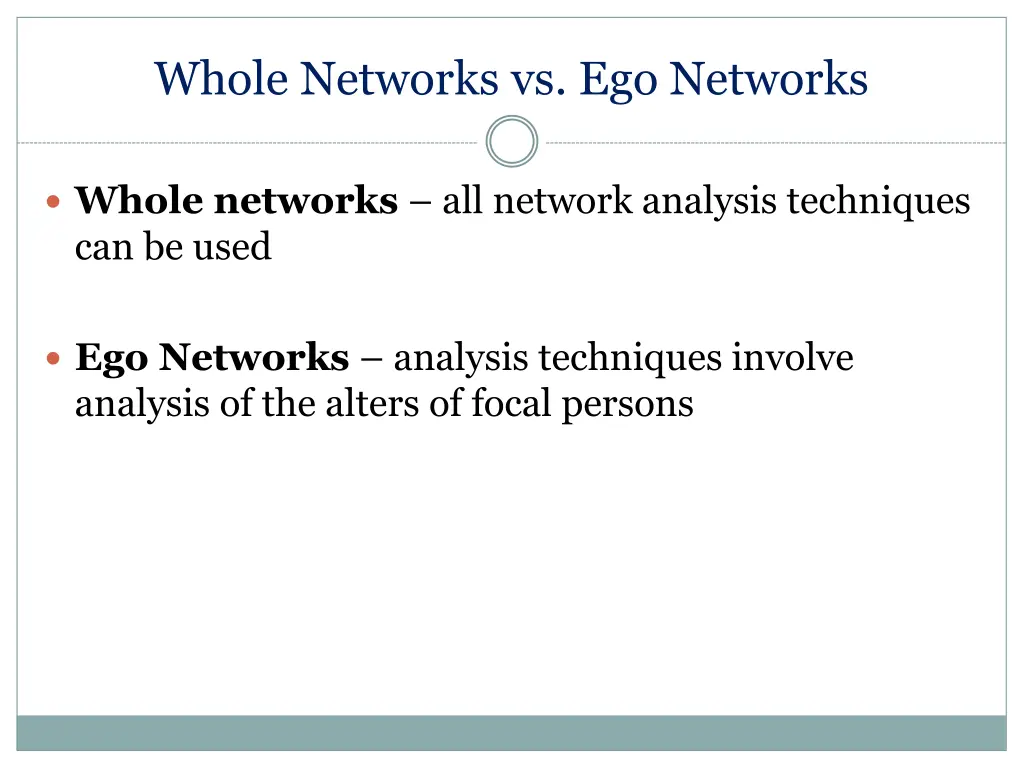 whole networks vs ego networks 5