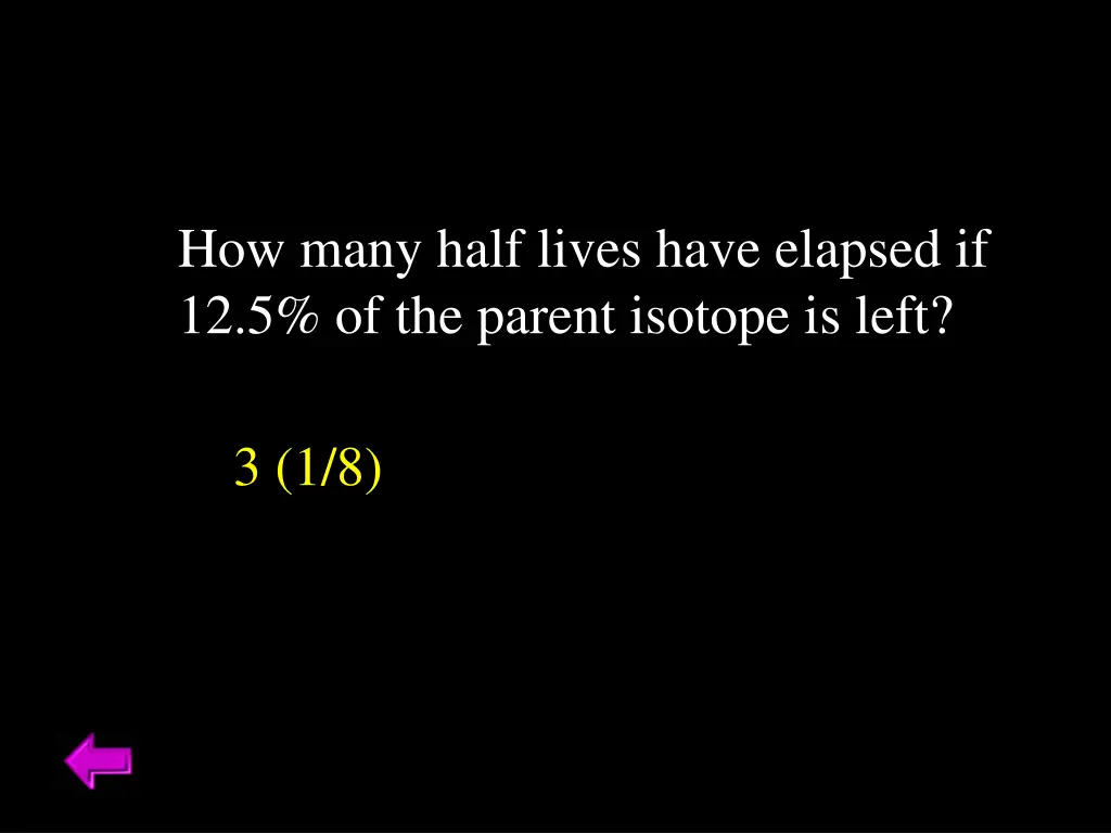 how many half lives have elapsed