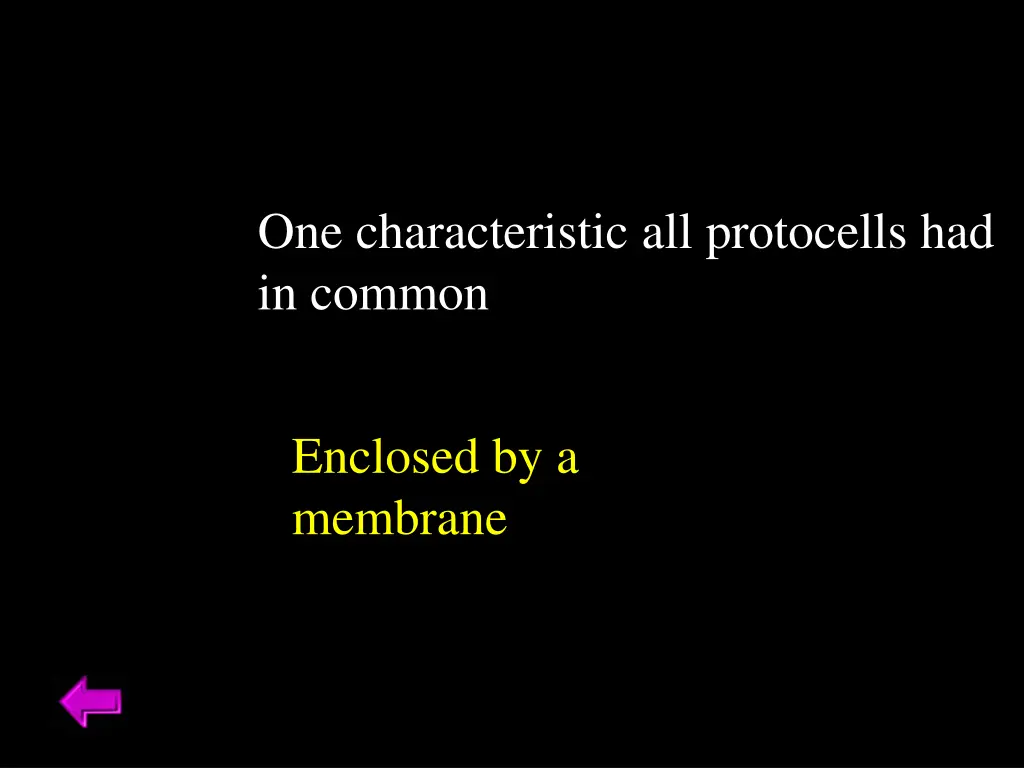 one characteristic all protocells had in common