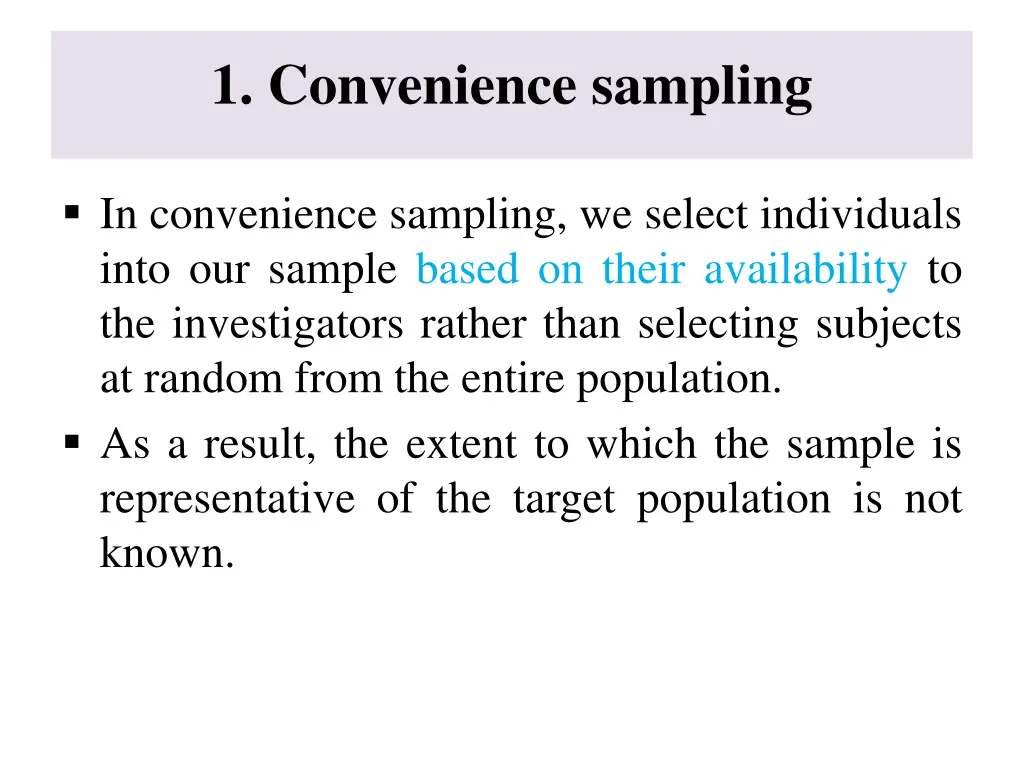 1 convenience sampling