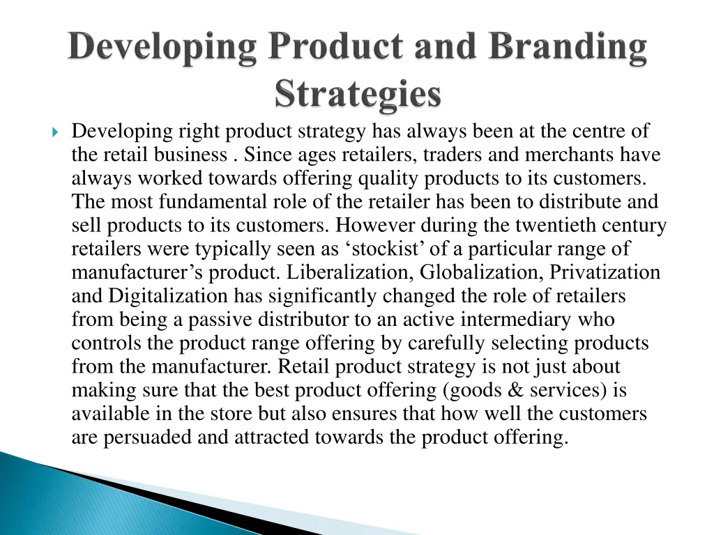 developing right product strategy has always been