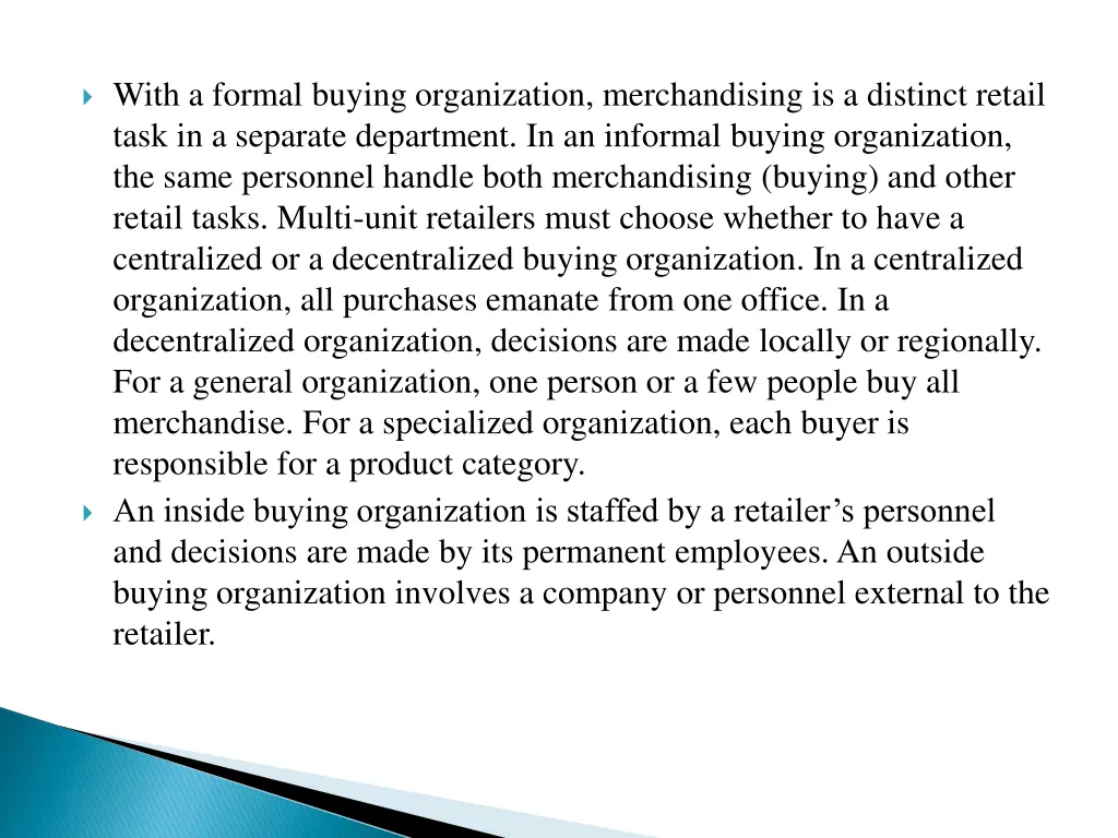 with a formal buying organization merchandising