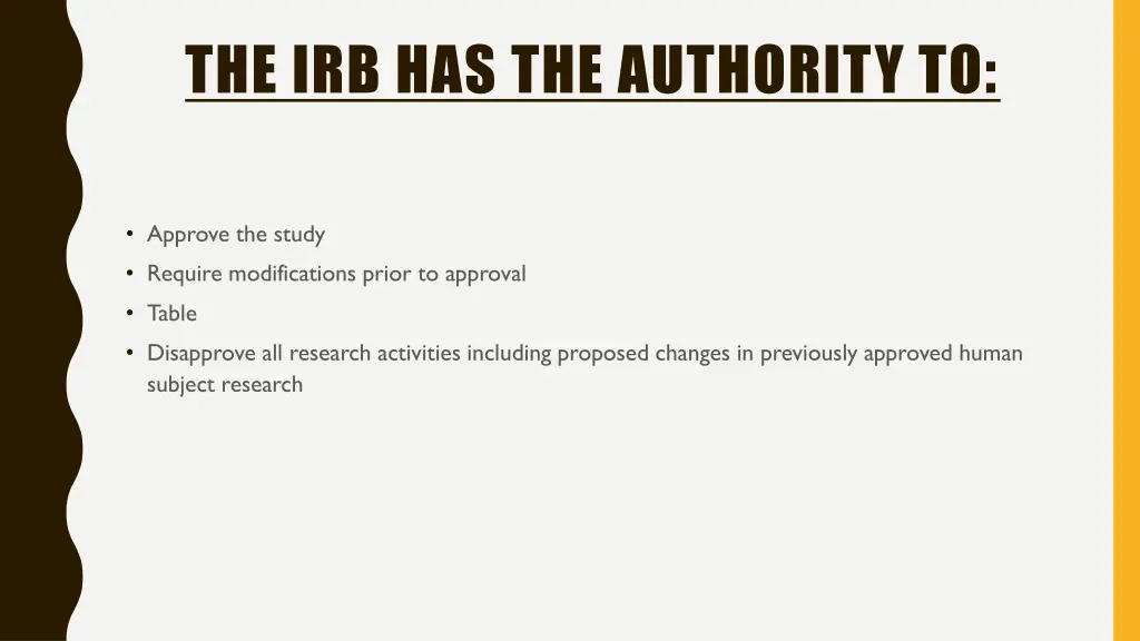 the irb has the authority to