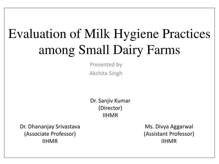 evaluation of milk hygiene practices among small