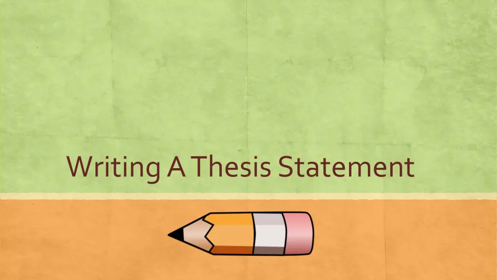 writing a thesis statement