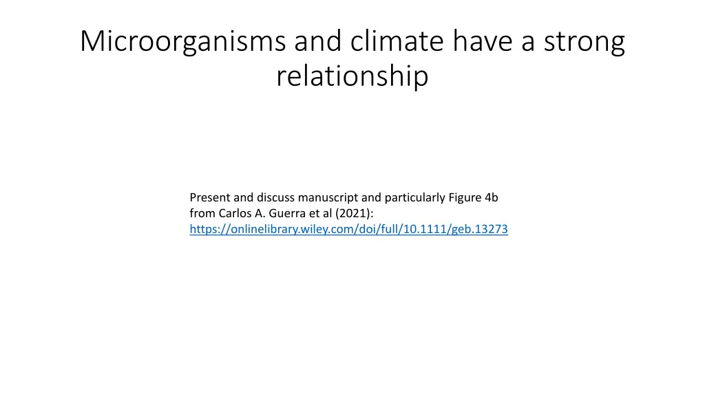 microorganisms and climate have a strong 1