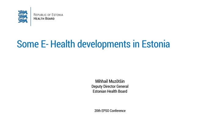 some e health developments in estonia