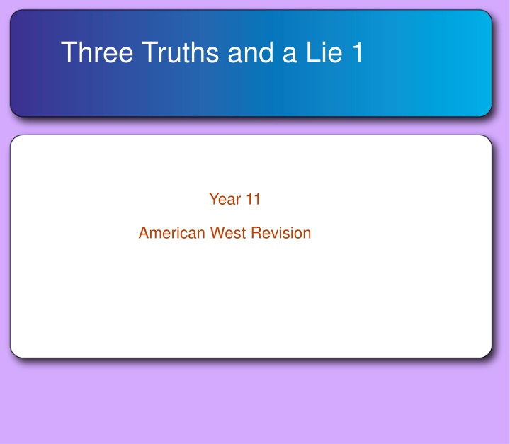 three truths and a lie 1