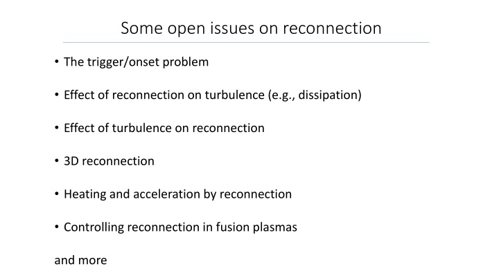 some open issues on reconnection