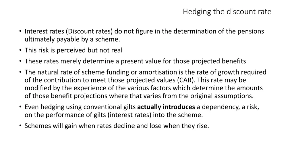 hedging the discount rate