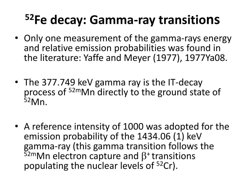 52 fe decay gamma ray transitio ns only