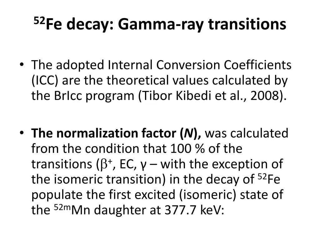 52 fe decay gamma ray transitions