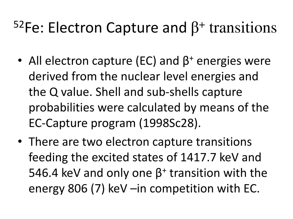 52 fe electron capture and transitions