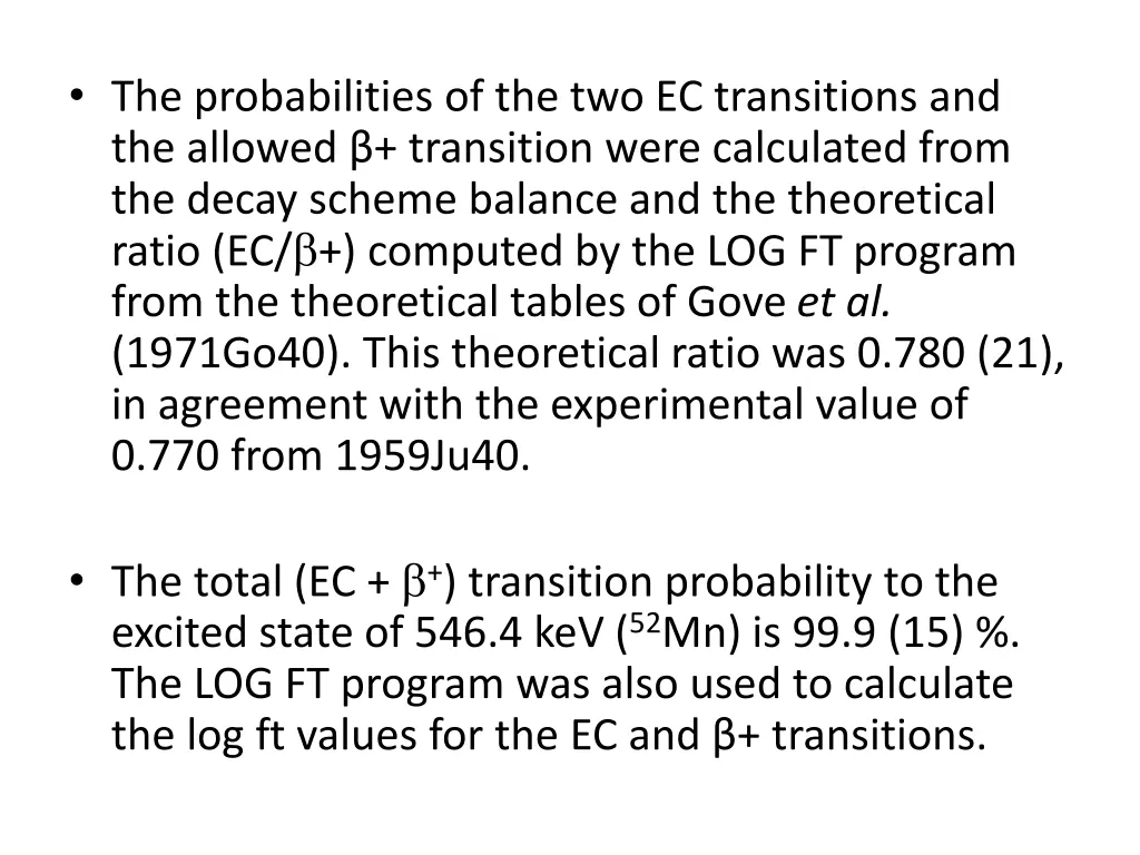 the probabilities of the two ec transitions