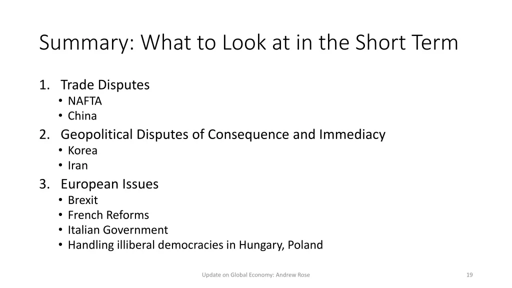 summary what to look at in the short term