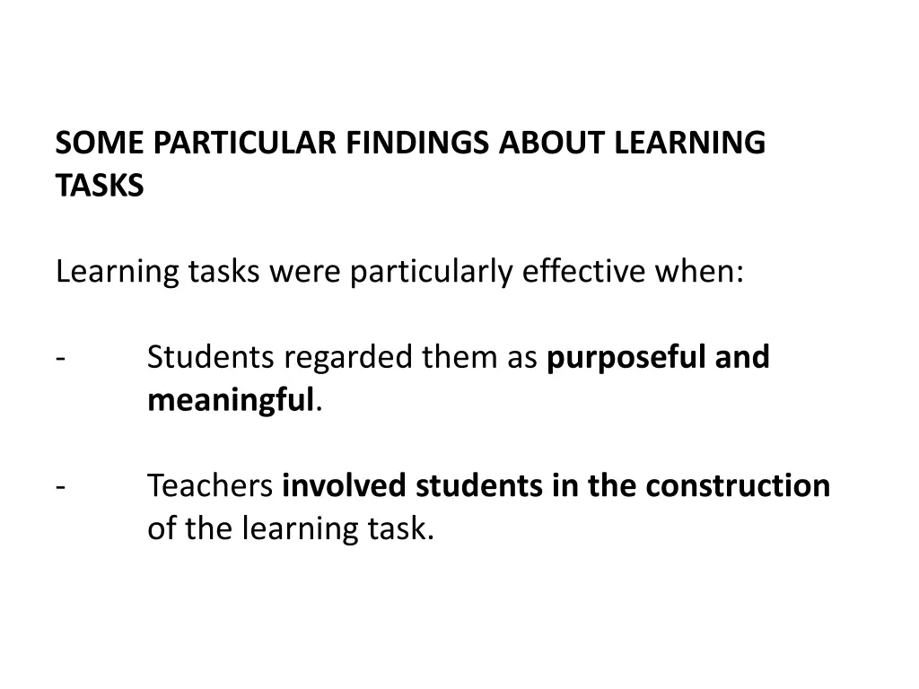 some particular findings about learning tasks