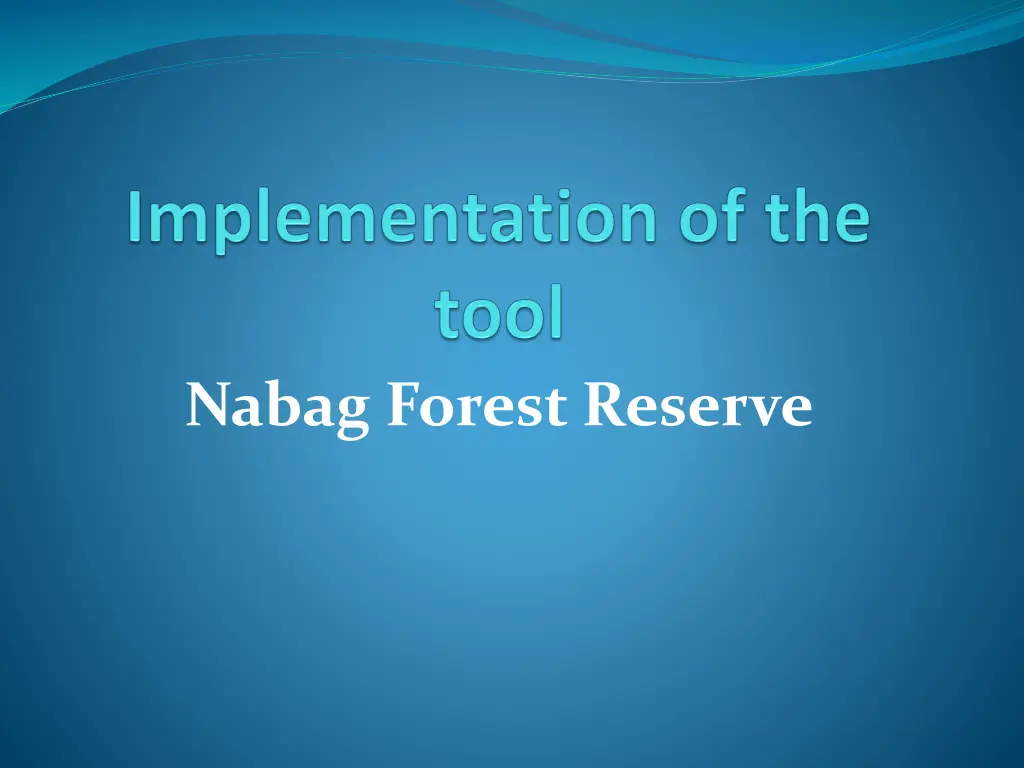 nabag forest reserve