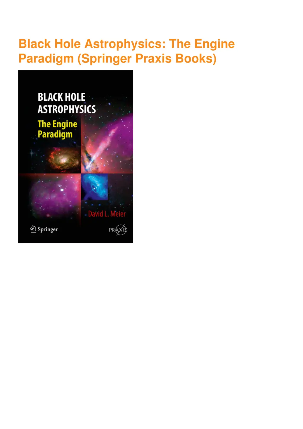 black hole astrophysics the engine paradigm 1