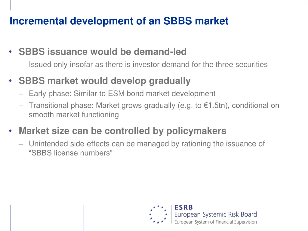 incremental development of an sbbs market