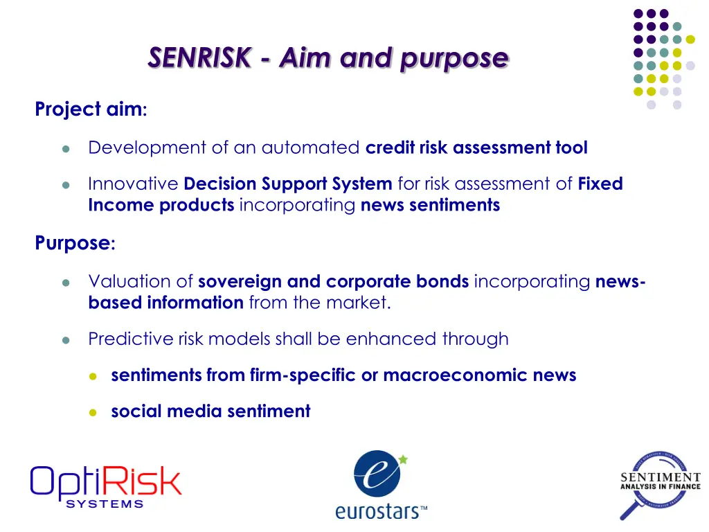 senrisk aim and purpose