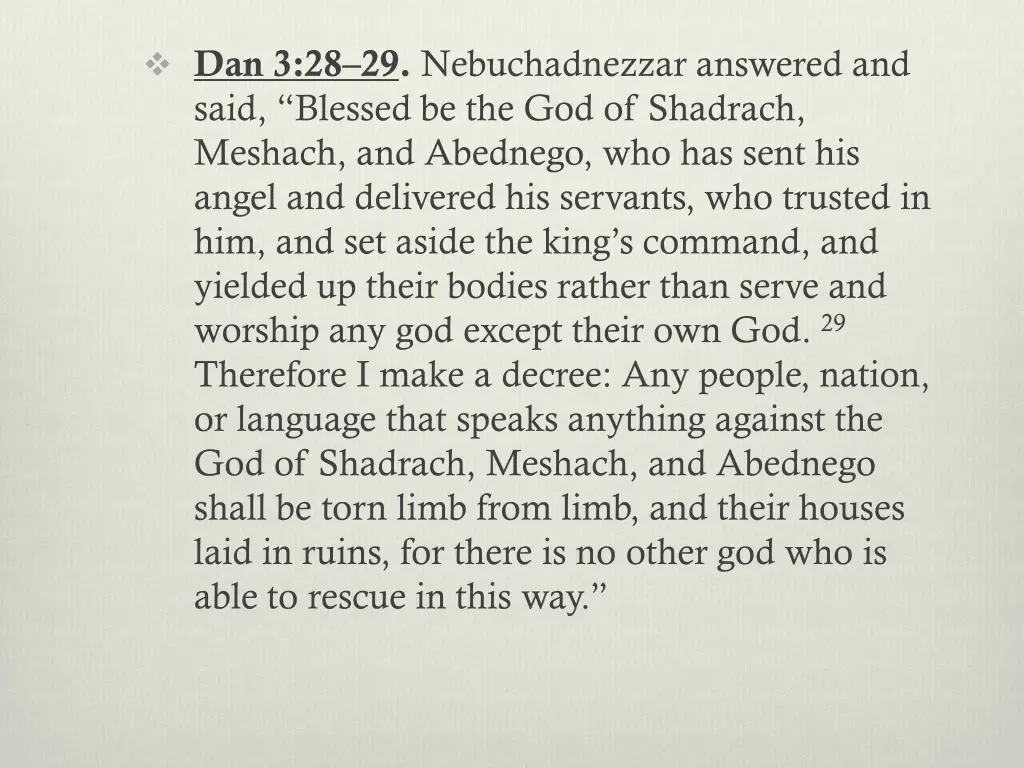 dan 3 28 29 nebuchadnezzar answered and said