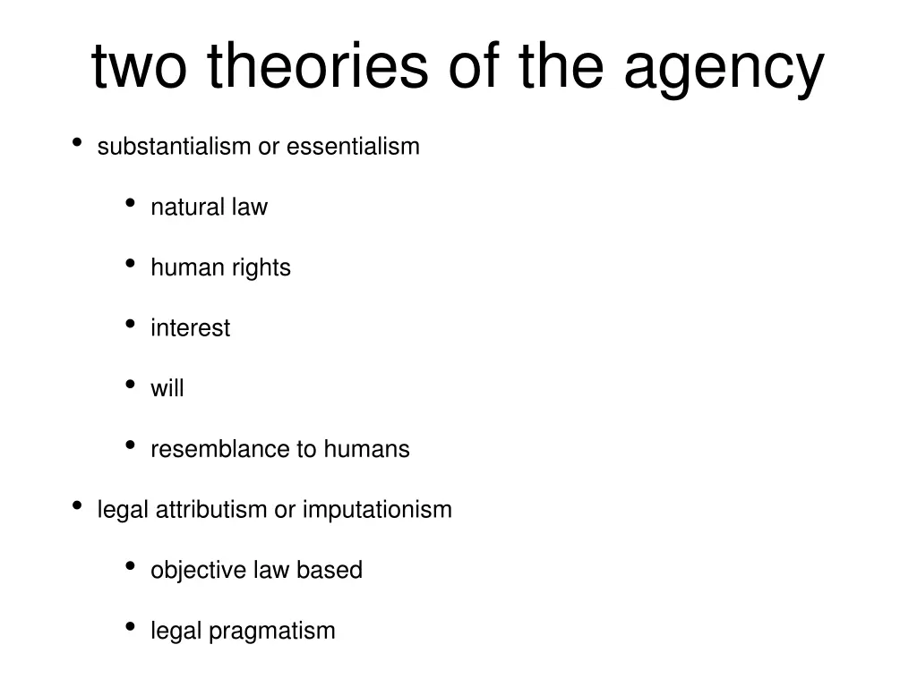 two theories of the agency