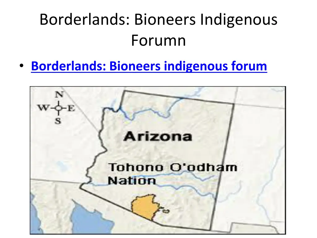 borderlands bioneers indigenous forumn