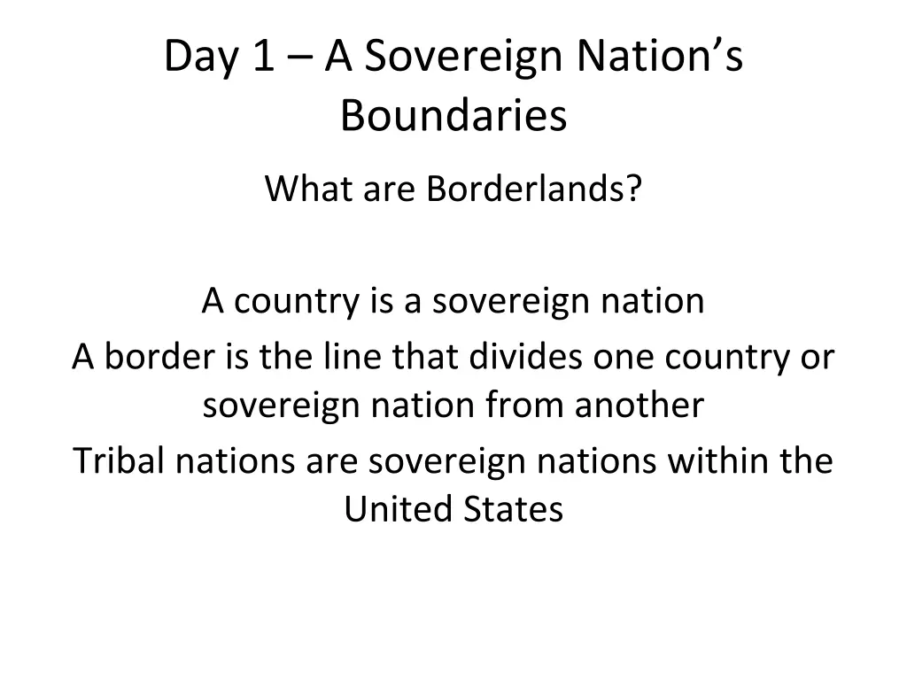 day 1 a sovereign nation s boundaries